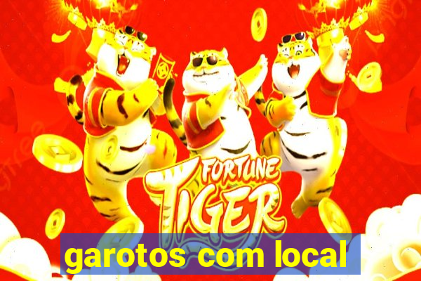 garotos com local